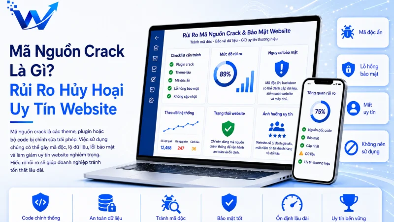 Mã Nguồn Crack Là Gì? Rủi Ro Hủy Hoại Uy Tín Website