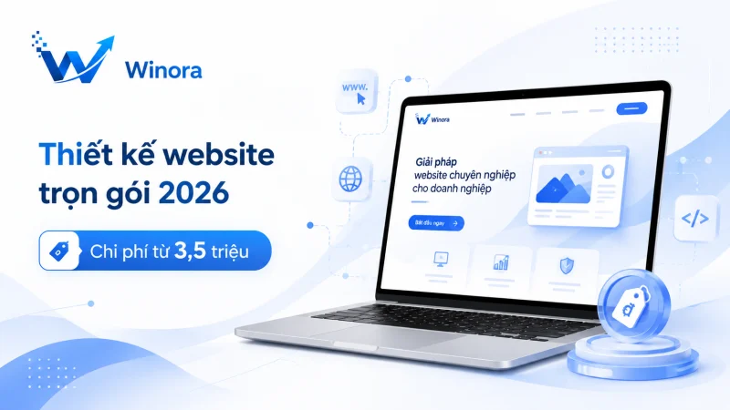Thiết Kế Website Trọn Gói Từ 3,5 Triệu - Bảng Giá 2026